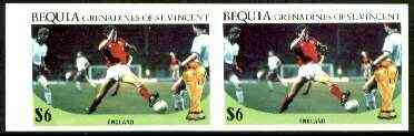 St Vincent - Bequia 1986 World Cup Football $6 (England Team) unmounted mint imperf pair, stamps on football, stamps on sport