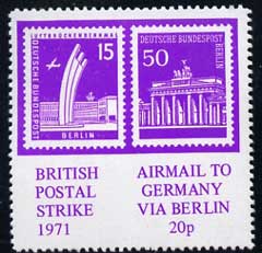 Cinderella - Germany - West Berlin 1971 Rouletted 20p purple (Airlift Monument & Brandenburg Gate Stamps) produced for use during Great Britain Postal strike unmounted mi..., stamps on strike, stamps on aviation