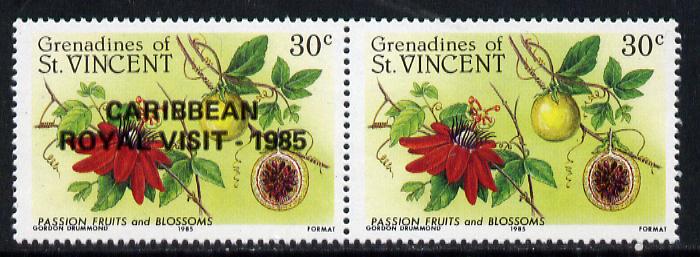 St Vincent - Grenadines 1985 Passion Fruit 30c (as SG 398) with Royal Visit opt, horiz pair, one stamp with opt omitted (unlisted by SG) unmounted mint, stamps on , stamps on  stamps on food, stamps on  stamps on royalty, stamps on  stamps on trees, stamps on  stamps on royal visit, stamps on  stamps on fruit