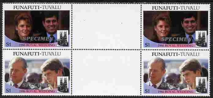 Tuvalu - Funafuti 1986 Royal Wedding (Andrew & Fergie) $1 perf inter-paneau gutter block of 4 (2 se-tenant pairs) overprinted SPECIMEN in silver (Italic caps 26.5 x 3 mm) unmounted mint from Printer's uncut proof sheet, stamps on royalty, stamps on andrew, stamps on fergie, stamps on 