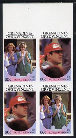 St Vincent - Grenadines 1986 Royal Wedding 60c in unmounted mint imperf proof block of 4 (2 se-tenant pairs) without staple holes in margin and therefore not from booklets, stamps on , stamps on  stamps on royalty       andrew & fergie