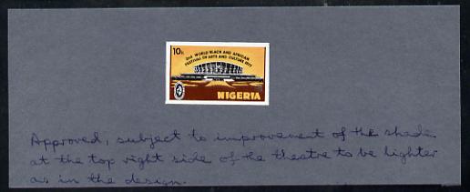 Nigeria 1977 Festival of Arts 10k (Arts Theatre) imperf machine proof mounted on small card endorsed Approved, subject to improvement of the shade at the top right side of the theatre to be lighter as in the design, stamps on , stamps on  stamps on arts