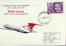 Great Britain 1974 illustrated British Airways first flight cover to Malta with 1 April cancel plus flight details, stamps on aviation, stamps on hawker siddeley, stamps on trident