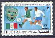 Fujeira 1970 World Cup Football 2R Mexico from perf set of 6 unmounted mint, Mi 549A, stamps on football, stamps on flags, stamps on masks, stamps on sport