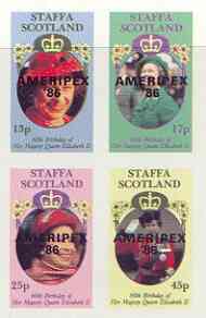 Staffa 1986 Queen's 60th Birthday imperf sheetlet of 4 with AMERIPEX opt in black unmounted mint, stamps on , stamps on  stamps on royalty, stamps on  stamps on 60th birthday, stamps on  stamps on stamp exhibitions