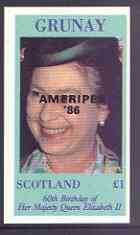 Grunay 1986 Queen's 60th Birthday imperf souvenir sheet (Â£1 value) with AMERIPEX opt in black unmounted mint, stamps on , stamps on  stamps on royalty, stamps on  stamps on 60th birthday, stamps on  stamps on stamp exhibitions