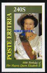 Eritrea 1986 Queens 60th Birthday imperf deluxe sheet (240s value) with AMERIPEX opt in blue unmounted mint, stamps on royalty, stamps on 60th birthday, stamps on stamp exhibitions