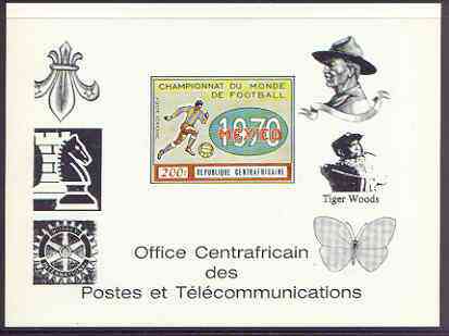 Central African Republic 1970 Football World Cup deluxe die proof of 200f on glossy card, as SG 225 opt'd in black showing Scout logo (inverted), Baden Powell, Chess pieces, Rotary logo, Tiger woods & Butterfly, stamps on , stamps on  stamps on football, stamps on  stamps on sport, stamps on  stamps on scouts, stamps on  stamps on chess, stamps on  stamps on rotary, stamps on  stamps on golf, stamps on  stamps on butterflies, stamps on  stamps on 