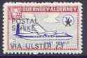 Guernsey - Alderney 1971 POSTAL STRIKE overprinted on Dart Herald 1s (from 1967 Aircraft def set) additionaly overprinted 'VIA ULSTER \A33' unmounted mint