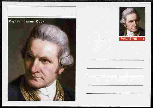 Palatine (Fantasy) Personalities - Capt James Cook (explorer) postal stationery card unused and fine, stamps on , stamps on  stamps on personalities, stamps on  stamps on cook, stamps on  stamps on navy, stamps on  stamps on militaria, stamps on  stamps on ships, stamps on  stamps on explorers, stamps on  stamps on navigators, stamps on  stamps on cartographer, stamps on  stamps on maps