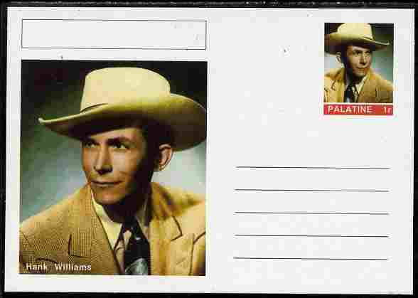 Palatine (Fantasy) Personalities - Hank Williams postal stationery card unused and fine, stamps on personalities, stamps on music, stamps on films, stamps on cinema, stamps on movies, stamps on americana