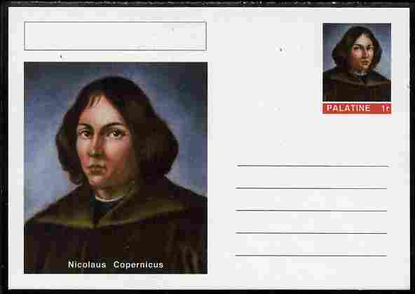 Palatine (Fantasy) Personalities - Nicolaus Copernicus postal stationery card unused and fine, stamps on , stamps on  stamps on personalities, stamps on  stamps on space, stamps on  stamps on science, stamps on  stamps on maths, stamps on  stamps on mathematics, stamps on  stamps on astronomy