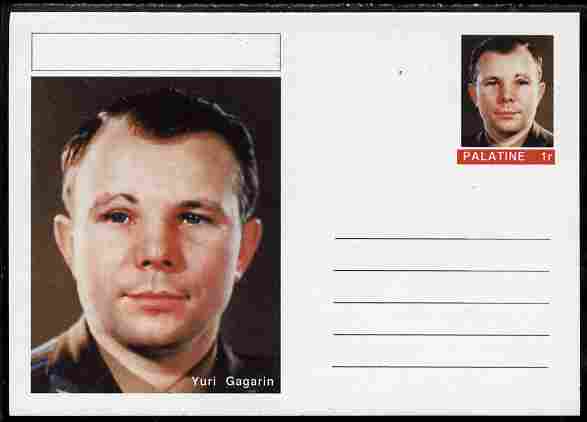 Palatine (Fantasy) Personalities - Yuri Gagarin postal stationery card unused and fine, stamps on , stamps on  stamps on personalities, stamps on  stamps on space, stamps on  stamps on 