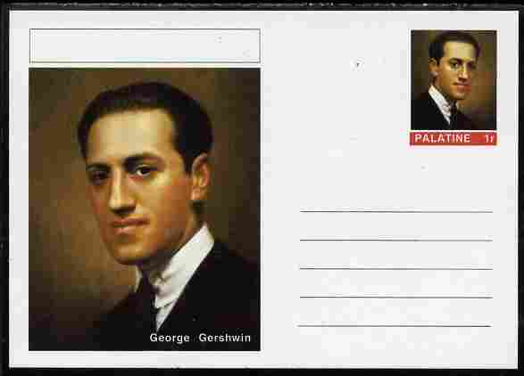 Palatine (Fantasy) Personalities - George Gershwin (Composer) postal stationery card unused and fine, stamps on , stamps on  stamps on personalities, stamps on  stamps on gershwin, stamps on  stamps on music, stamps on  stamps on composers, stamps on  stamps on jazz, stamps on  stamps on opera