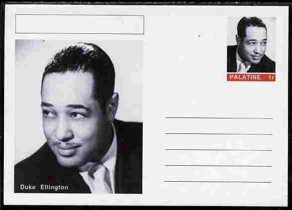 Palatine (Fantasy) Personalities - Duke Ellington postal stationery card unused and fine, stamps on , stamps on  stamps on personalities, stamps on  stamps on gershwin, stamps on  stamps on music, stamps on  stamps on composers, stamps on  stamps on jazz, stamps on  stamps on masonics, stamps on  stamps on masonry