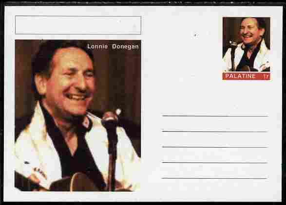 Palatine (Fantasy) Personalities - Lonnie Donegan postal stationery card unused and fine, stamps on , stamps on  stamps on personalities, stamps on  stamps on donegan, stamps on  stamps on jazz, stamps on  stamps on pops, stamps on  stamps on music, stamps on  stamps on rock