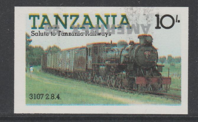 Tanzania 1986 Railways 10s (as SG 431) imperf proof with the unissued 'AMERIPEX '86' opt in silver inverted (some ink smudging) unmounted mint, stamps on postal, stamps on railways, stamps on stamp exhibitions