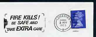 Postmark - Great Britain 1973 cover bearing slogan cancellation for Fire Kills (Leicester), stamps on fire