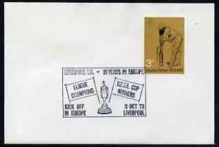 Postmark - Great Britain 1973 cover bearing illustrated cancellation for Liverpool FC - 10 years in Europe, stamps on football, stamps on sport