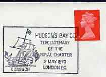 Postmark - Great Britain 1970 cover bearing illustrated cancellation for tercentenary of Hudson's Bay Co , stamps on , stamps on  stamps on ships, stamps on  stamps on 