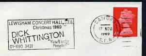 Postmark - Great Britain 1969 cover bearing slogan cancellation for Dick Whittington at the Lewisham Concert Hall, stamps on entertainments, stamps on theatres