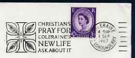 Postmark - Great Britain 1967 cover bearing illustrated slogan cancellation for Christians Pray for Coleraines New Life, ask about it, stamps on bibles, stamps on religion