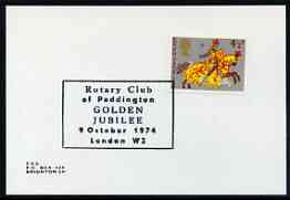 Postmark - Great Britain 1974 card bearing special slogan cancellation for Rotary Club of Paddington Golden Jubilee, stamps on rotary