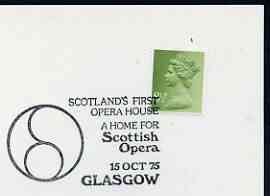 Postmark - Great Britain 1975 cover bearing illustrated cancellation for Scotland's first Opera House, Glasgow, stamps on music, stamps on opera, stamps on theatres, stamps on scots, stamps on scotland