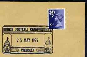 Postmark - Great Britain 1979 cover bearing illustrated cancellation for British Football Championships, Wembley, stamps on , stamps on  stamps on football, stamps on  stamps on sport