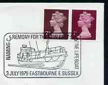 Postmark - Great Britain 1979 cover bearing illustrated cancellation for Naming of Eastbourne Lifeboat, stamps on , stamps on  stamps on lifeboats, stamps on  stamps on rescue