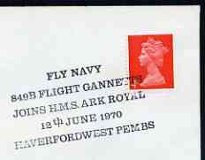 Postmark - Great Britain 1970 cover bearing special cancellation for Fly Navy - 849 Sqn Gannetts join HMS Ark Royal, stamps on ships, stamps on aviation, stamps on flat tops