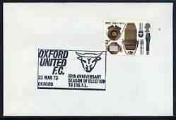 Postmark - Great Britain 1973 cover bearing illustrated cancellation for Oxford United FC, 10th Anniversary season in League, stamps on , stamps on  stamps on football, stamps on  stamps on sport