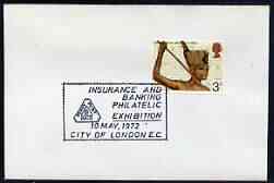 Postmark - Great Britain 1972 cover bearing illustrated cancellation for Insurance & Banking Philatelic Exhibition, stamps on stamp exhibitions, stamps on 
