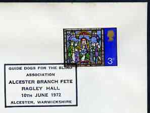 Postmark - Great Britain 1972 cover bearing special cancellation for Guide Dogs for the Blind, Alcester Branch Fete, stamps on , stamps on  stamps on dogs, stamps on  stamps on blind, stamps on  stamps on disabled