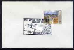 Postmark - Great Britain 1972 cover bearing illustrated cancellation for Saily Express Trophy Air Race Shoreham-Biggin Hill, stamps on aviation, stamps on airships, stamps on newspapers