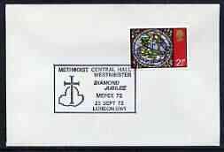 Postmark - Great Britain 1972 cover bearing special cancellation for Methodist Central Hall Westminster Diamond Jubilee (Mepex), stamps on , stamps on  stamps on religion, stamps on  stamps on churches