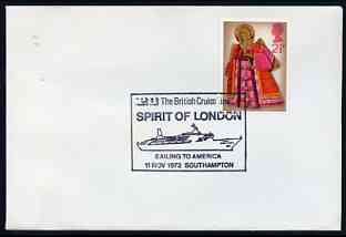 Postmark - Great Britain 1972 cover bearing illustrated cancellation for P&O Cruise Line 'Spirit of London' sailing to America, stamps on ships