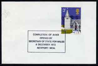 Postmark - Great Britain 1972 cover bearing special cancellation for Completion of A449, Newport, stamps on roads