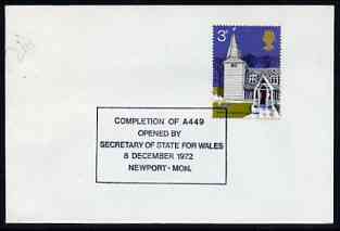 Postmark - Great Britain 1972 cover bearing special cancellation for Completion of A449, Newport, stamps on , stamps on  stamps on roads