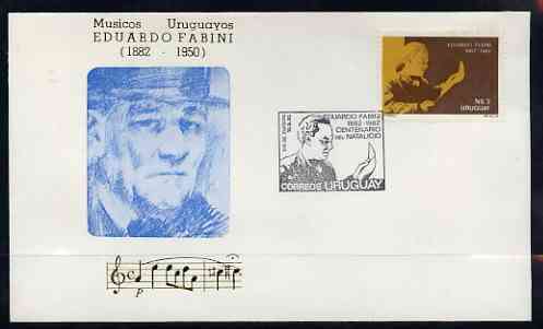 Uruguay 1983 Birth Centenary of Edouardo Fabini (composer) on illustrated cover with first day special cancel, SG 1812, stamps on , stamps on  stamps on personalities, stamps on  stamps on music, stamps on  stamps on composers