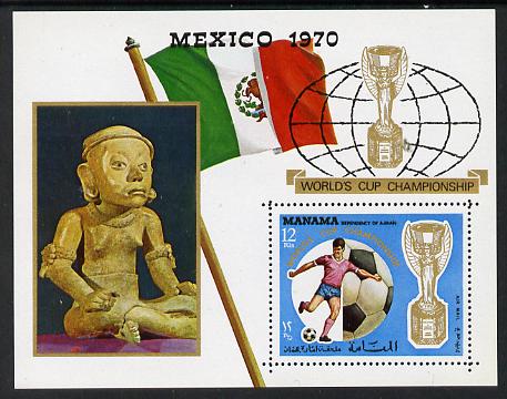 Manama 1970 World Cup Football Champions perf m/sheet unmounted mint (Mi BL 57A) , stamps on football  sport