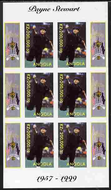 Angola 1999 Golf - Payne Stewart imperf sheetlet containing 6 values unmounted mint. Note this item is privately produced and is offered purely on its thematic appeal, stamps on , stamps on  stamps on personalities, stamps on  stamps on golf, stamps on  stamps on sport