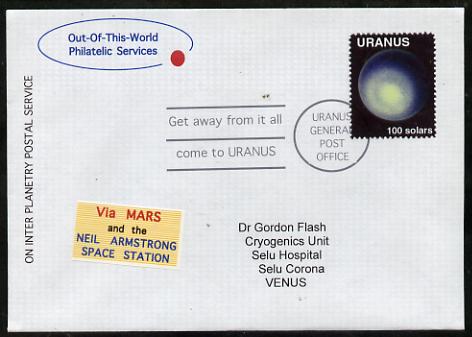 Planet Uranus (Fantasy) cover to Venus bearing Uranus 100 solar stamp with 'Via Mars' label.  An attractive fusion between Science Fiction and Philatelic Fantasy produced by 'Out of this World Philatelic Services'., stamps on space, stamps on planets, stamps on cinderella, stamps on sci-fi