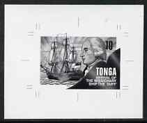 Tonga 1997 Capt James Wilson & Duff 10s (from King George & Christianity Anniversary set) B&W photographic proof, scarce thus, as SG 1382, stamps on explorers, stamps on ships, stamps on missionaries