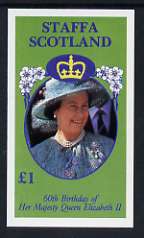 Staffa 1986 Queen's 60th Birthday imperf souvenir sheet (Â£1 value) unmounted mint, stamps on , stamps on  stamps on royalty, stamps on  stamps on 60th birthday