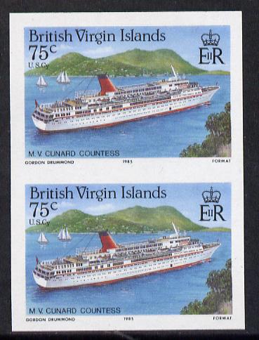 British Virgin Islands 1986 Visiting Cruise Ships 75c (MV Cunard Countess) imperf pair unmounted mint (SG 594var), stamps on , stamps on  stamps on ships