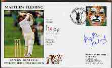 Great Britain 2001 illustrated cover for 'Hope for Children' Showing Kent CC Capt Matthew Fleming with special cancel, signed by Matthew Fleming, stamps on , stamps on  stamps on sport, stamps on  stamps on cricket, stamps on  stamps on scots, stamps on  stamps on scotland