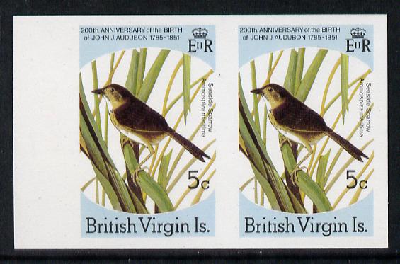 British Virgin Islands 1985 John Audubon Birds 5c Seaside Sparrow imperf pair unmounted mint (as SG 588), stamps on audubon  birds  