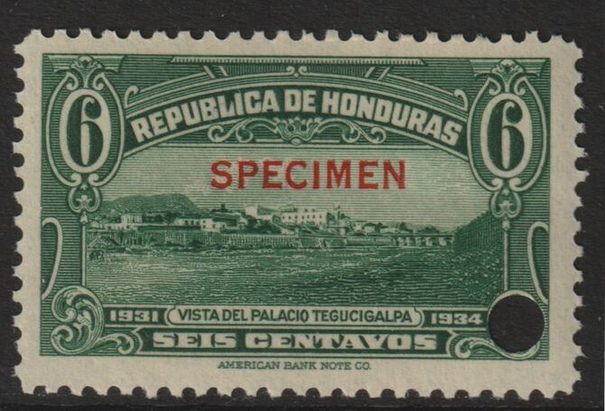 Honduras 1931 Tegucigalpa Palace 6c green optd SPECIMEN (13mm x 2mm) with security punch hole (ex ABN Co archives) unmounted mint as SG 322*, stamps on , stamps on  stamps on honduras 1931 tegucigalpa palace 6c green optd specimen (13mm x 2mm) with security punch hole (ex abn co archives) unmounted mint as sg 322*