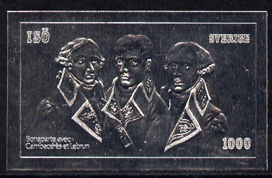 Iso - Sweden 19?? Napoleon with Cambacéres & Lebrun 1000 value embossed in silver (imperf) unmounted mint, stamps on history  personalities    napoleon, stamps on  iso , stamps on   , stamps on dictators.